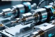 精准采购，驱动未来，伺服电动缸采购全攻略与关键信息解析